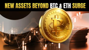Crypto Investors Eye New Assets Beyond BTC & ETH Surge