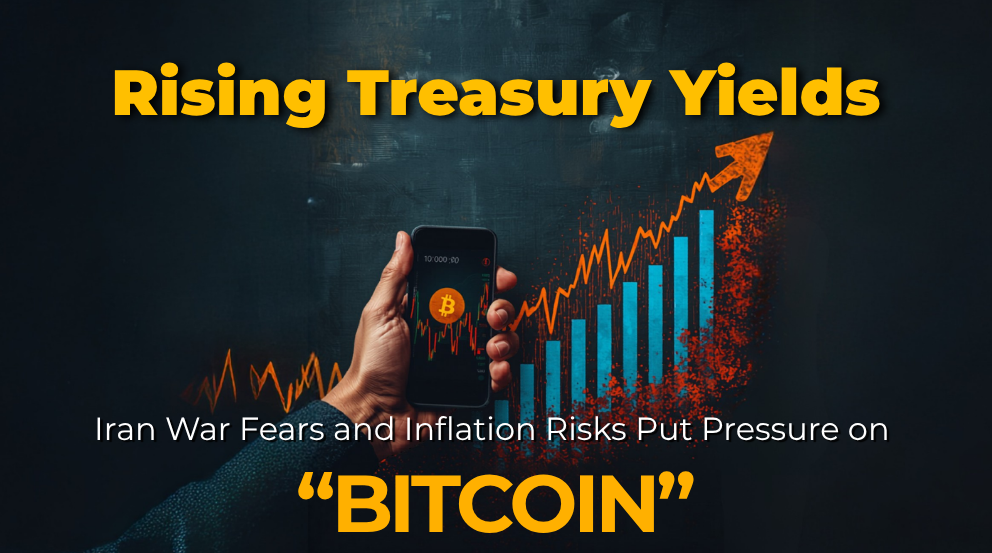 Rising Treasury Yields, Iran Crisis Roil Bitcoin Markets