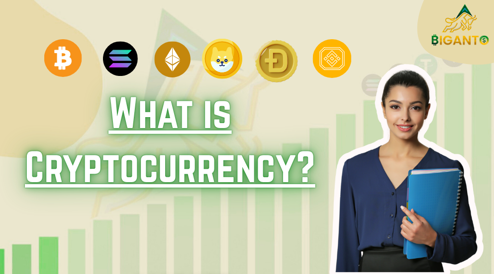 What is Cryptocurrency?