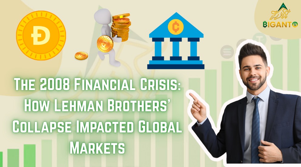 The 2008 Financial Crisis: How Lehman Brothers’ Collapse Impacted Global Markets