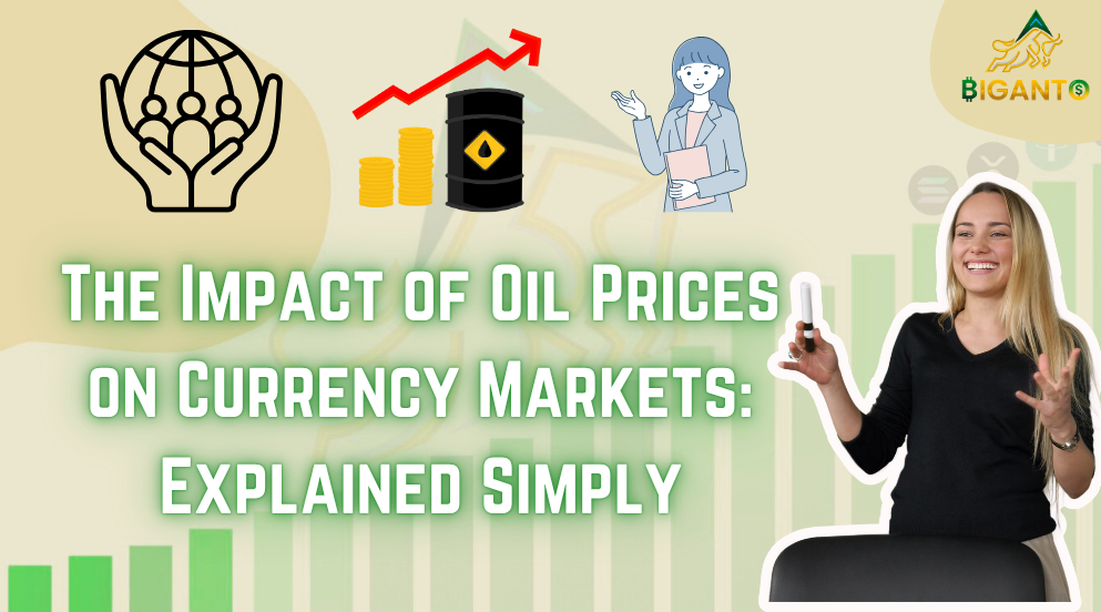 The Impact of Oil Prices on Currency Markets: Explained