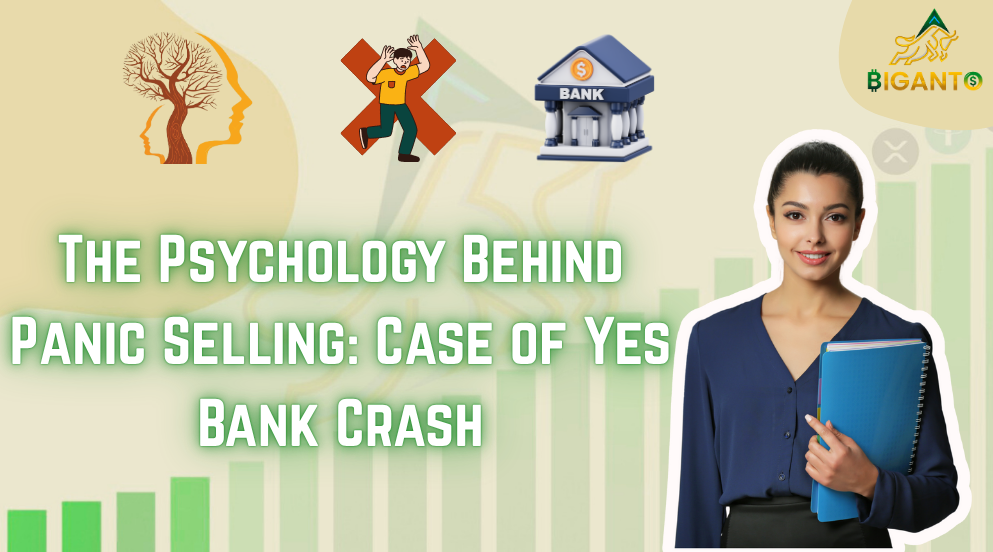 Panic Selling Case Study Yes Bank Crash:The Psychology Behind Panic Selling: