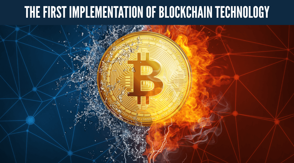Case Studies 5 Bitcoin: The First Implementation of Blockchain Technology
